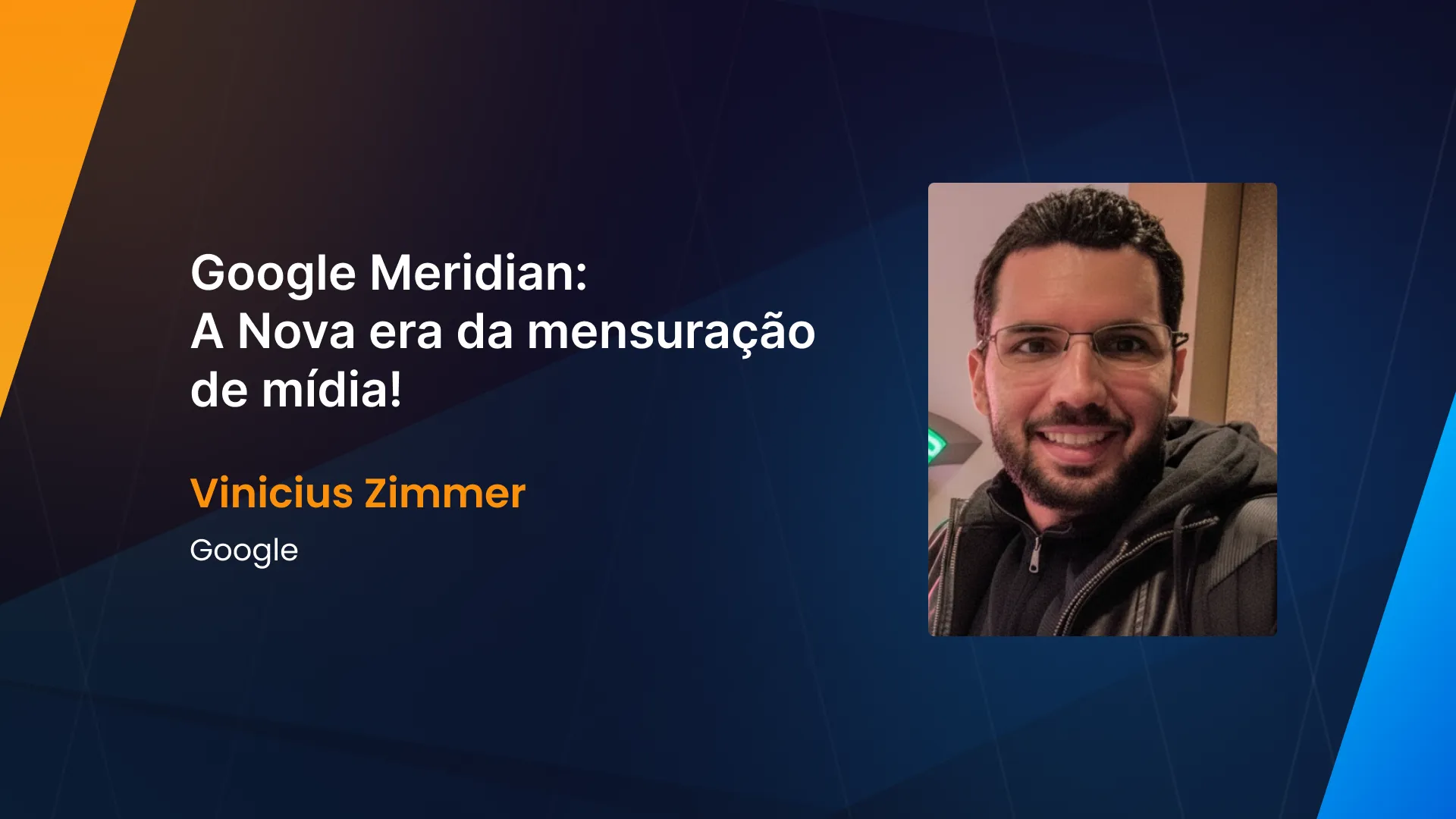 Google Meridian: A Nova era da mensuração de mídia