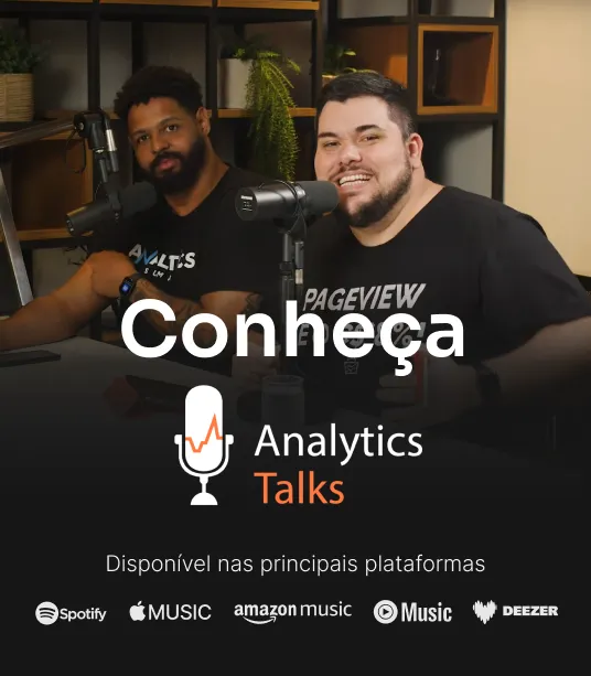 Analytics Talks - Podcast disponível nas principais plataformas