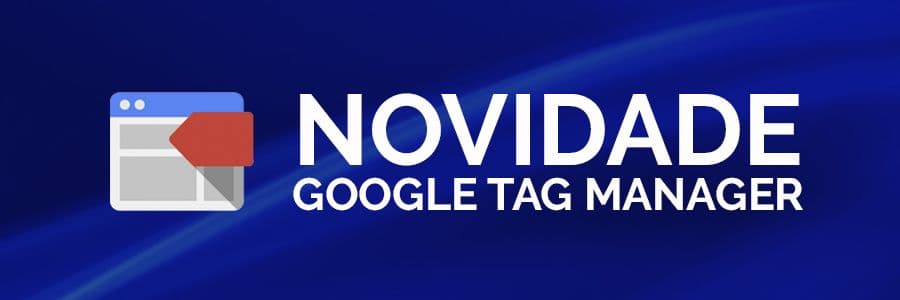novidade-gtm-banner-post.jpg