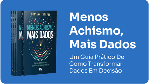 Livro Menos Achismo, Mais Dados