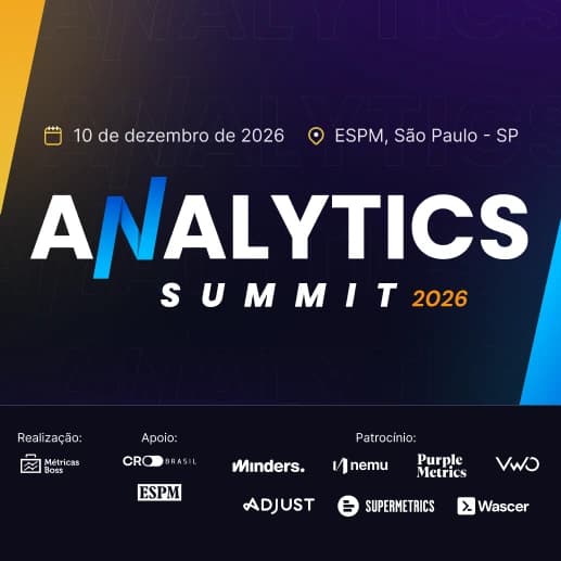 Analytics Summit 2026 — 10 de dezembro de 2026, ESPM, São Paulo. Realização Métricas Boss